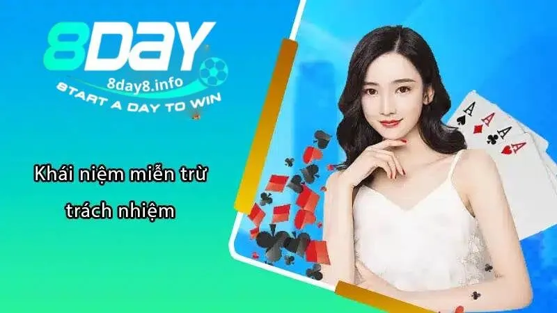 Nắm chắc miễn trừ trách nhiệm tại 8Day